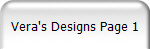 Vera's Designs Page 1